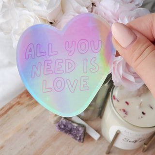 All you need is love - Holographic Sticker